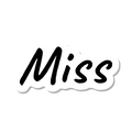 Miss die-cut sticker