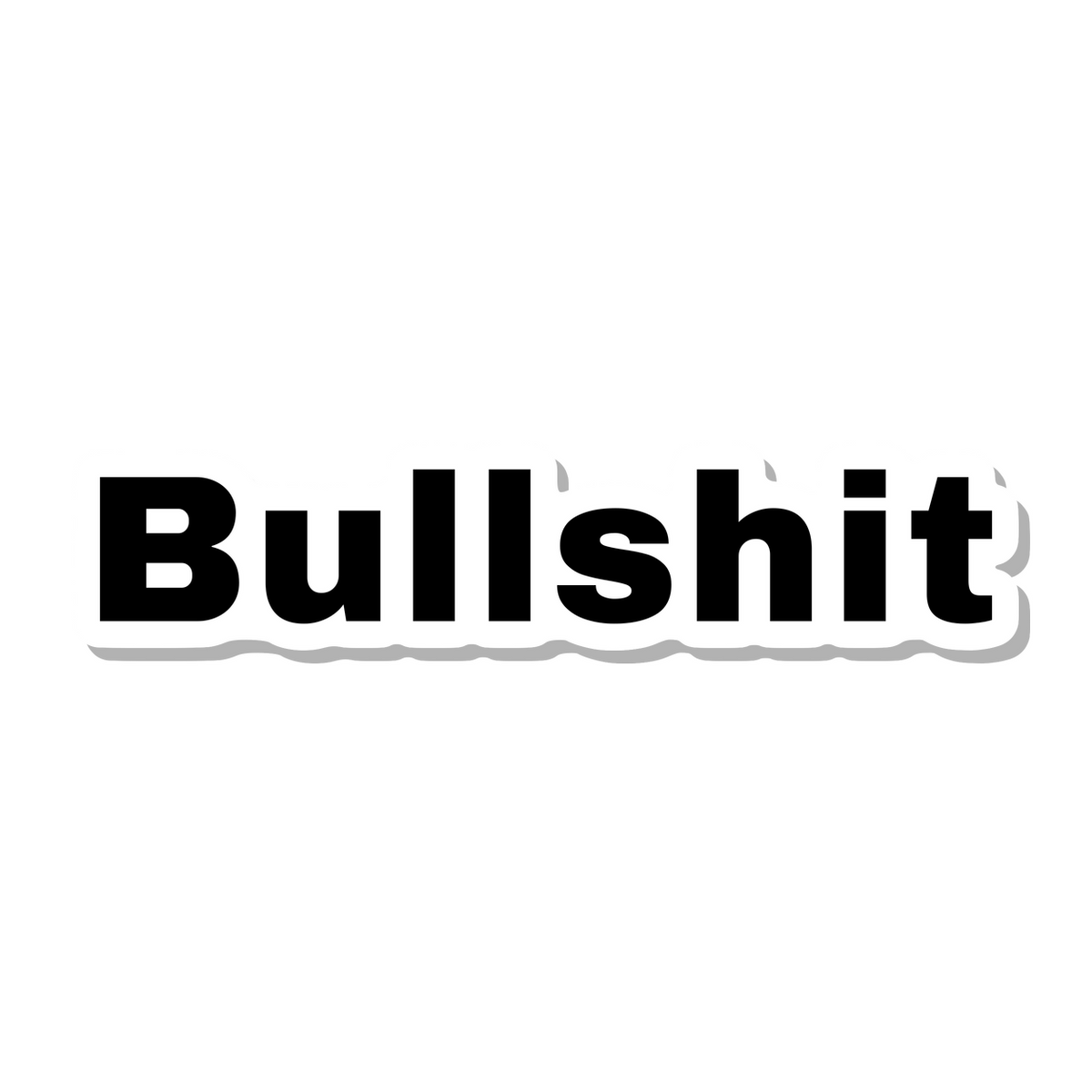 Bullshit die-cut sticker