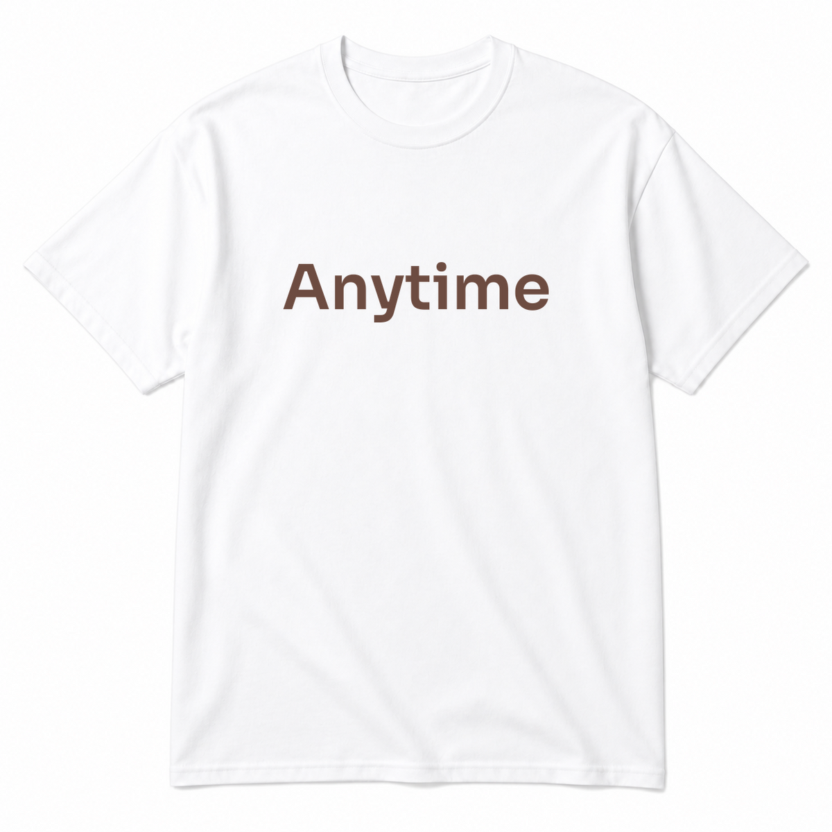 Anytime T-Shirt in white with brown text