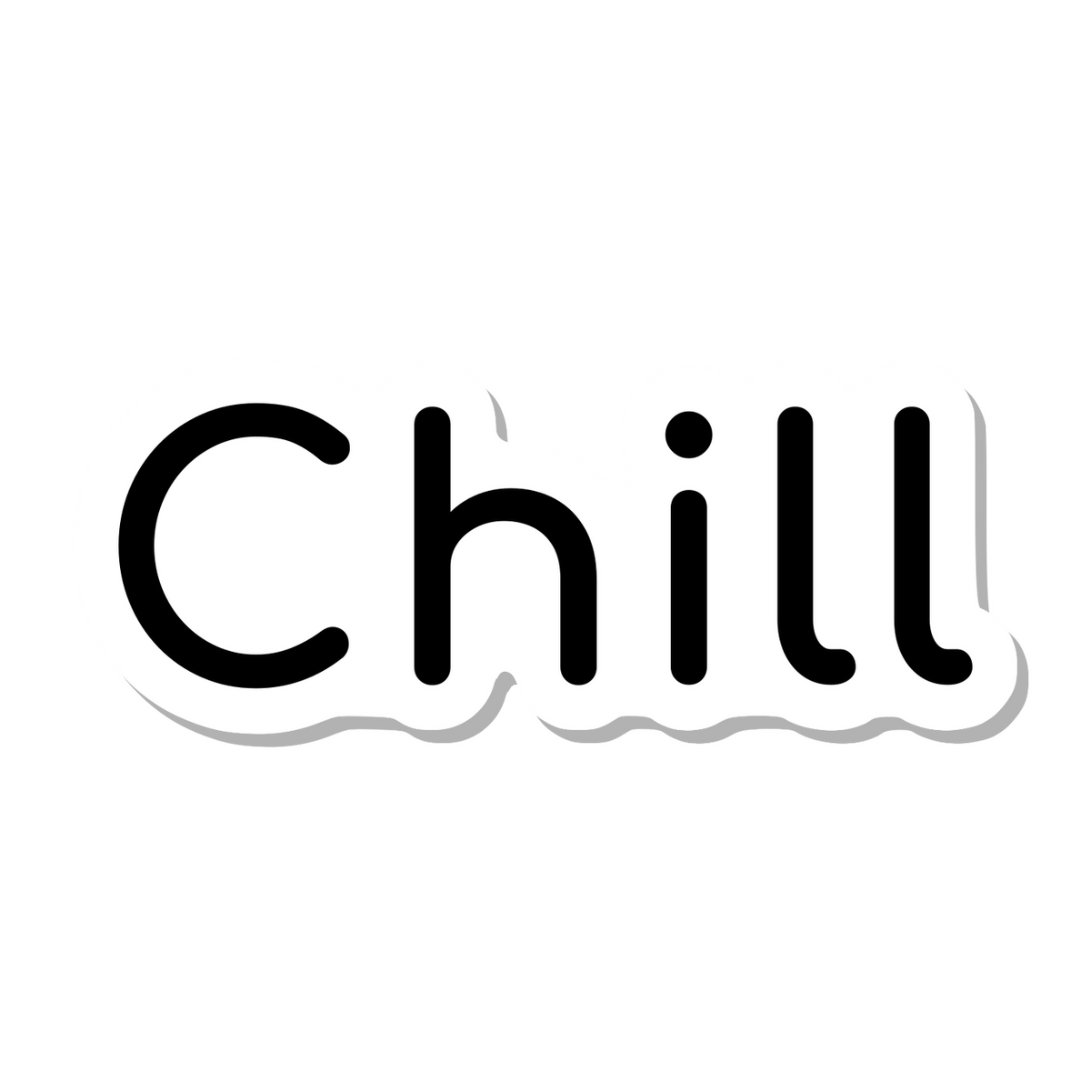 Chill die-cut sticker
