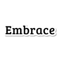 Embrace die-cut sticker
