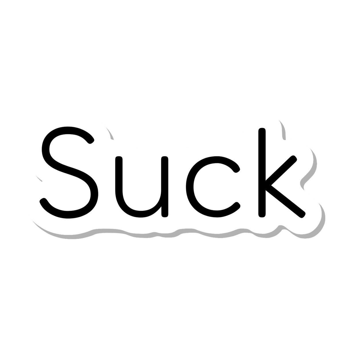 Suck die-cut sticker