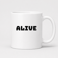 Alive Mug in white