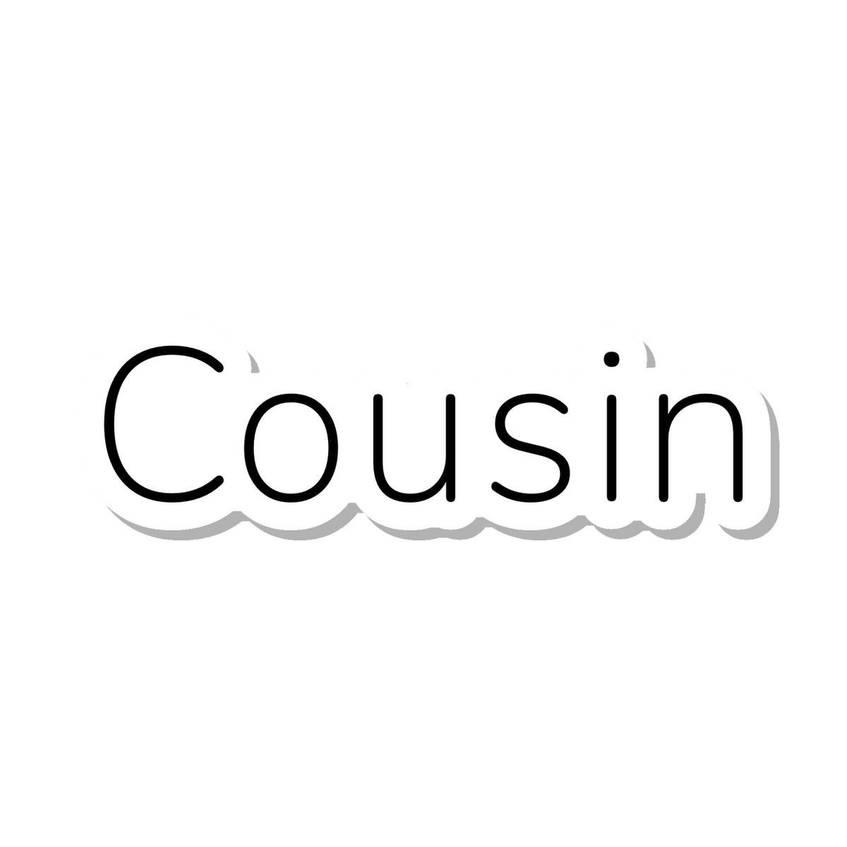 Cousin die-cut sticker