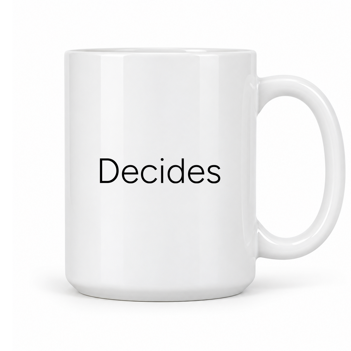 Decides Mug in white with handle right