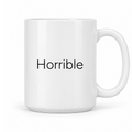 Horrible Mug in white with handle right