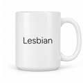 Lesbian Mug in white with handle right