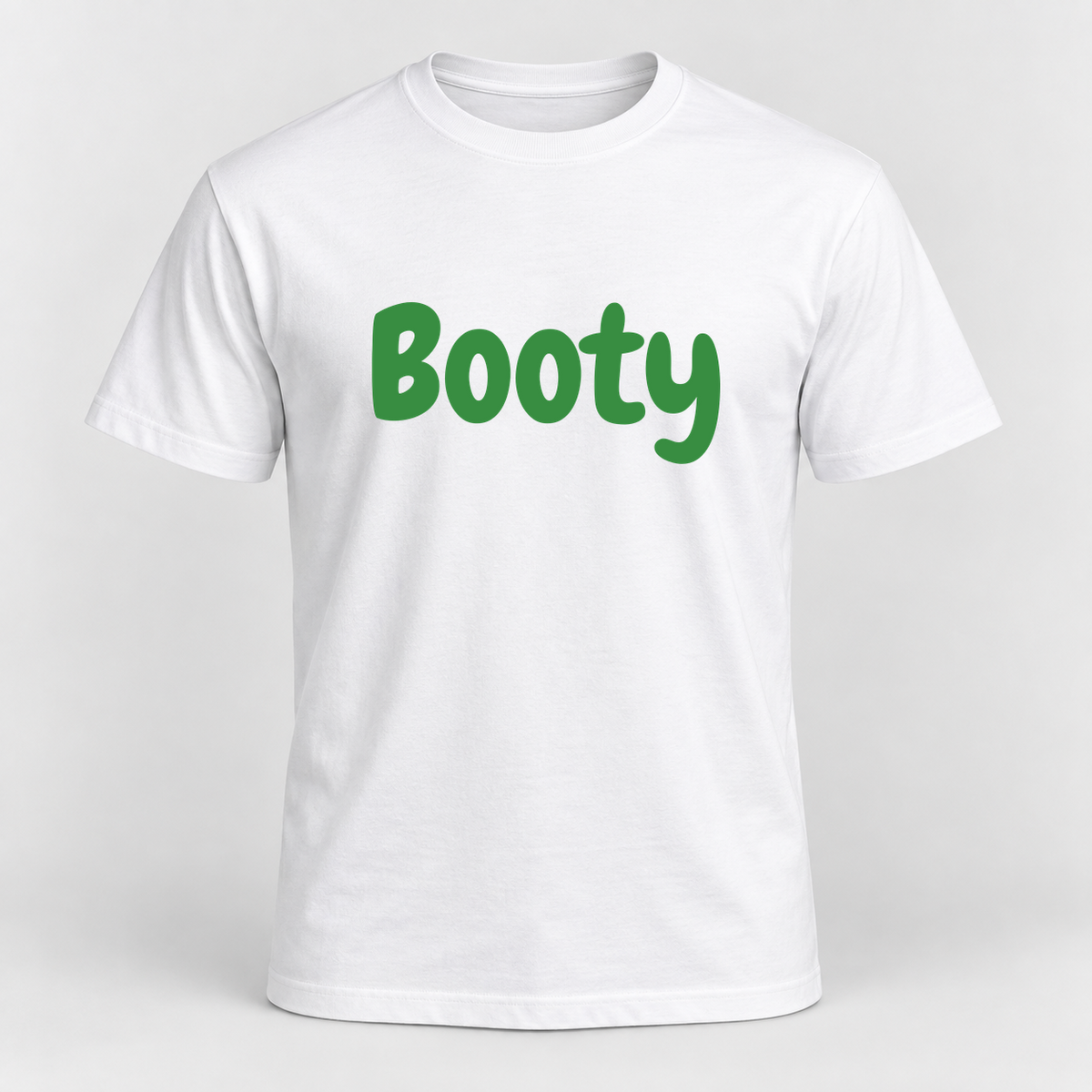 Booty T-Shirt in white with green text