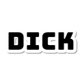 Dick die-cut sticker
