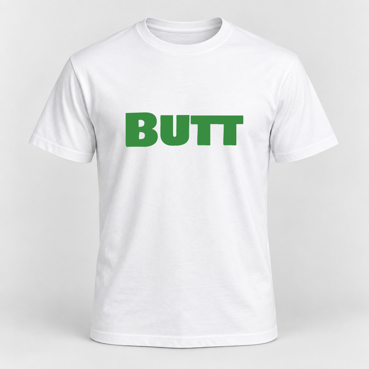 Butt T-Shirt in white with green text