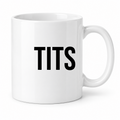 Tits Mug in white