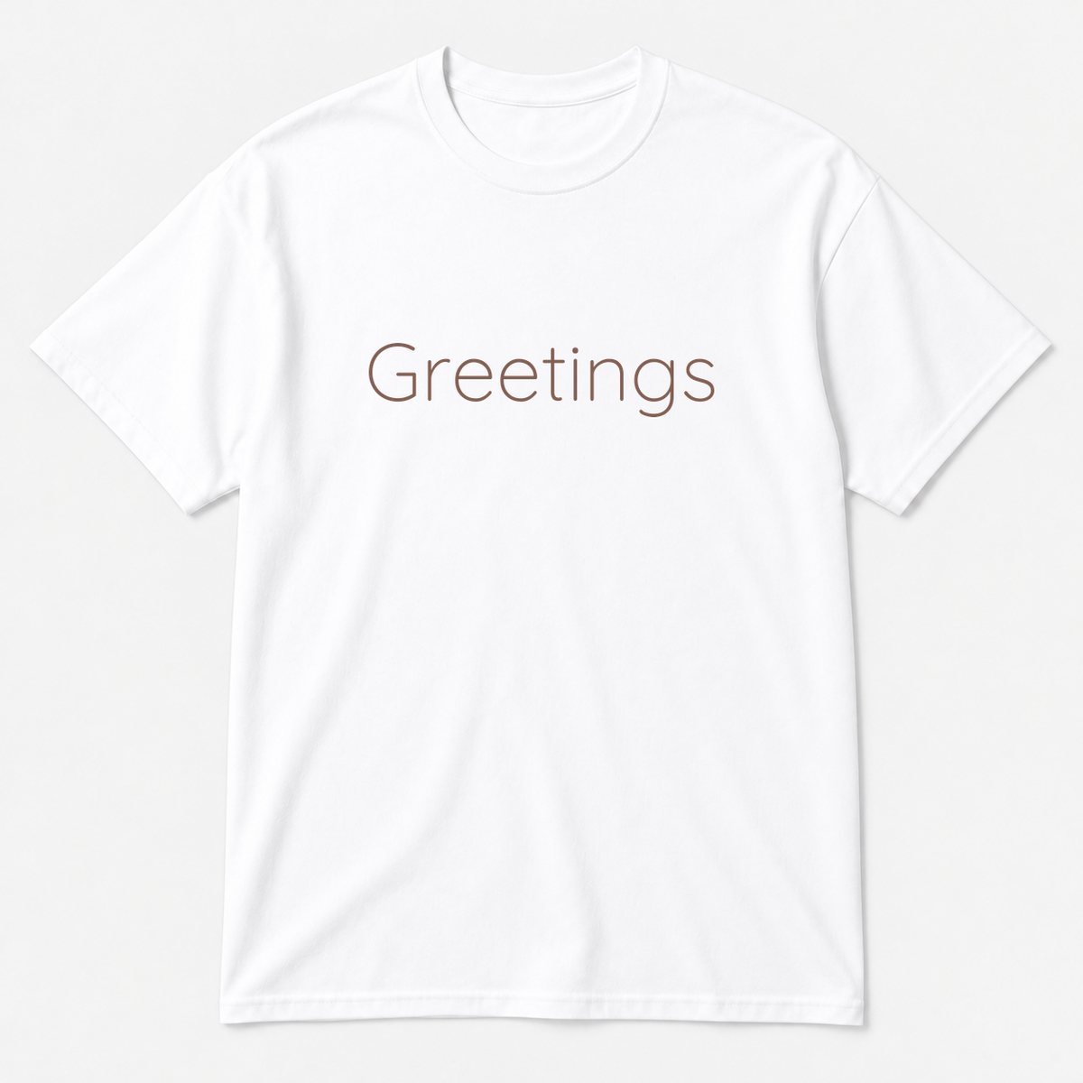 Greetings T-Shirt in white with brown text