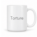 Torture Mug in white with handle right