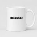 Brother Mug in white