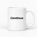 Continue Mug in white