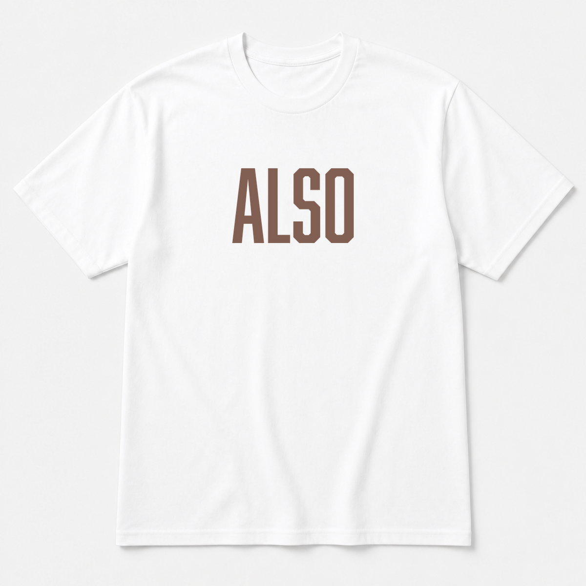 Also T-Shirt in white with brown text