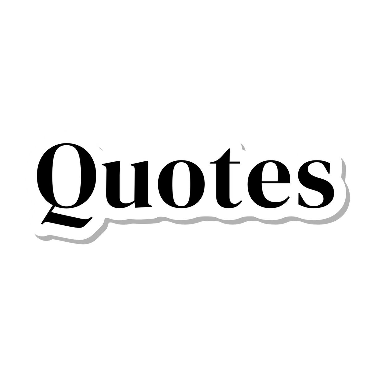 Quotes die-cut sticker