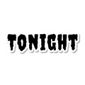 Tonight Spooky die-cut sticker