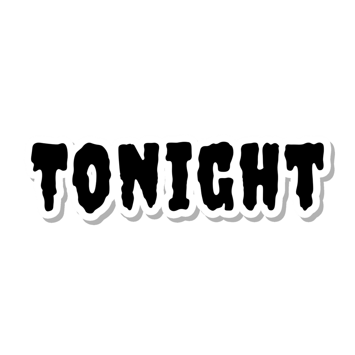 Tonight Spooky die-cut sticker