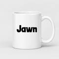 Jawn Mug in white