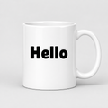 Hello Mug in white